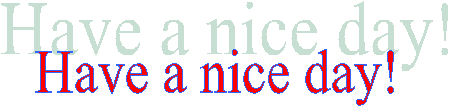 Have a nice day!